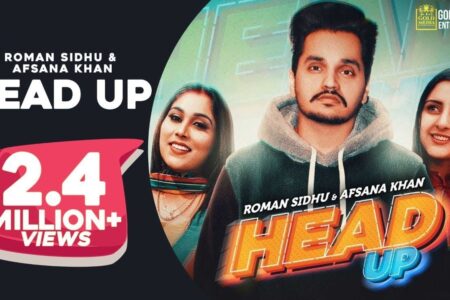 HEAD UP : Roman Sidhu Ft Afsana Khan | Official Video | Latest Punjabi Songs 2020 | Sidhu Moose Wala