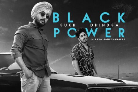 BLACK POWER (Full Video) Sukh Dhindsa | Raja Gamechangerz | Sidhu Moose Wala | Latest Punjabi Songs