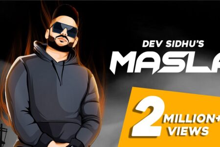 MASLA (Full Video) Dev Sidhu | Rangrez Sidhu | Sidhu Moose Wala | Latest Punjabi Songs 2020