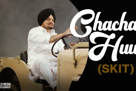 Chacha Huu (SKIT) SIDHU MOOSE WALA