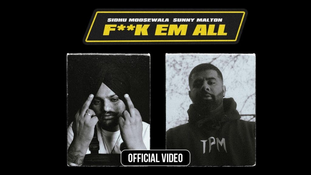 F**k Em All (Official Music Video) Sidhu Moose Wala | Sunny Malton