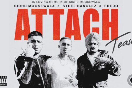 Attach (Teaser) Sidhu Moose Wala | Steel Banglez ft Fredo